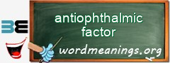 WordMeaning blackboard for antiophthalmic factor